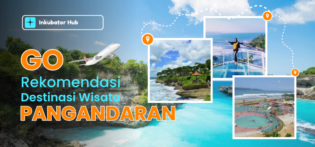 Rekomendasi Destinasi Wisata Pangandaran